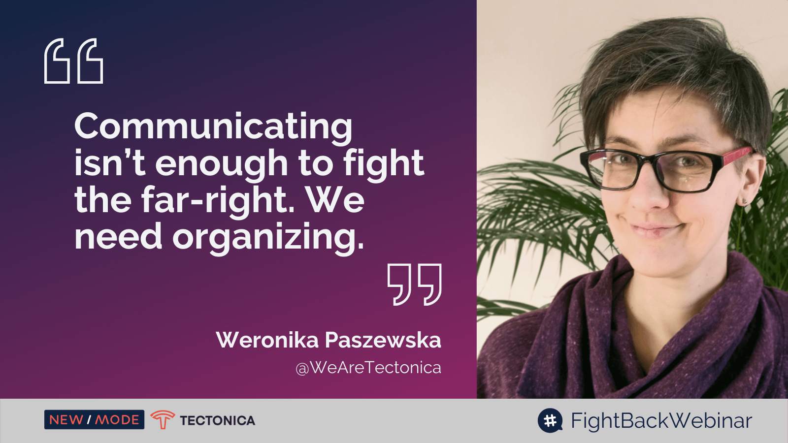 Fighting the Far-Right Live Tweet Weronika Quote