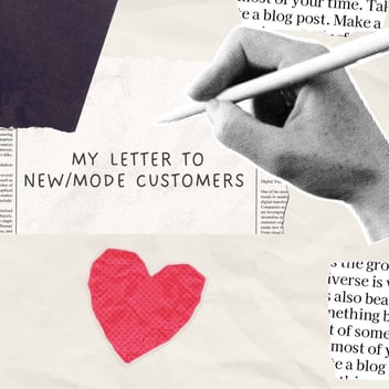 My Letter to New/Mode Customers